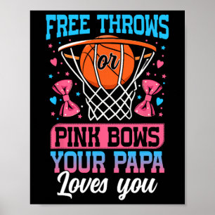 Freiwürfe oder rosa Schleifen Dein Papa liebt dich Poster
