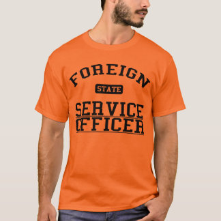 Fremder Service-Offizier - Staat T-Shirt