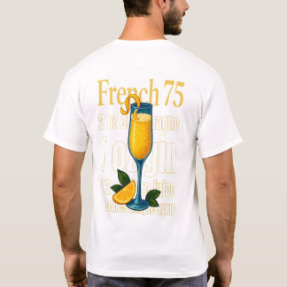French 75 T-Shirt – Elegant Champagne & Gin Drink
