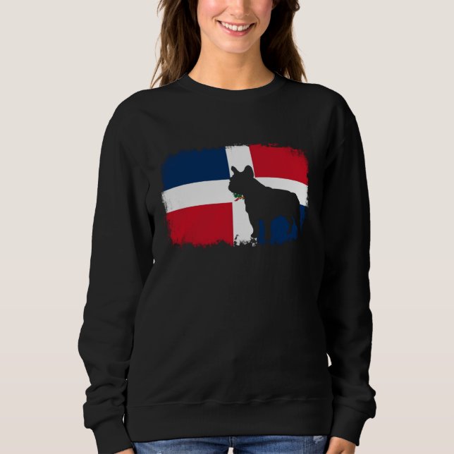 French bull dog Dominican Republic flag frenchies  Sweatshirt (Vorderseite)