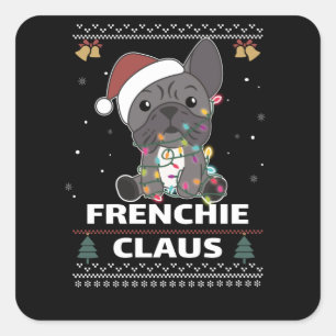 French Bulldog Christmas pun FRENCHIE CLAUS Quadratischer Aufkleber