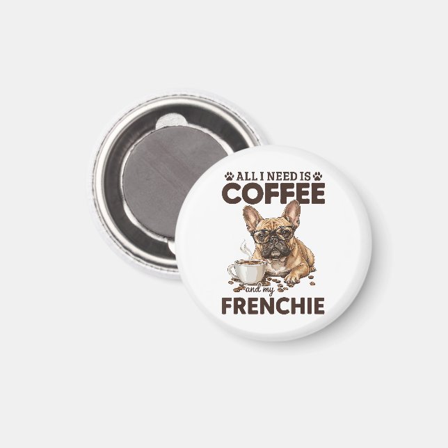 French Bulldog Coffee Frenchie Dog Magnet (Vorderseite/Rückseite)