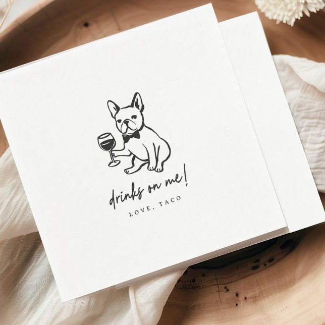 French Bulldog Drinks on Me Wedding Napkins Serviette (Von Creator hochgeladen)