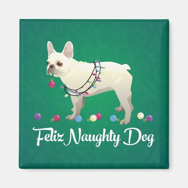 French Bulldog Feliz Naughty Dog Weihnachten Magnet (Vorne)