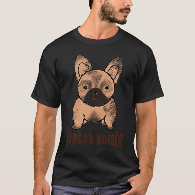 French Bulldog French Potato T-Shirt (Vorderseite)