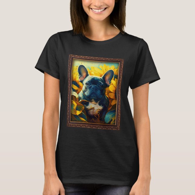 French Bulldog Frenchie Painting Sunflower Flower  T-Shirt (Vorderseite)