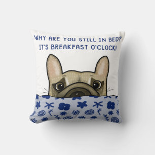 French Bulldog Frühstück O'Clock Kissen