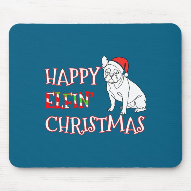 French Bulldog Funny Santa Hat Happy Elfin Christm Mousepad (Vorne)