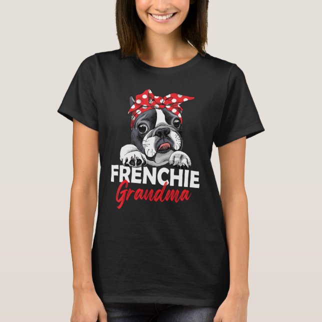 French Bulldog Grandma Frenchie Dog Women T-Shirt (Vorderseite)