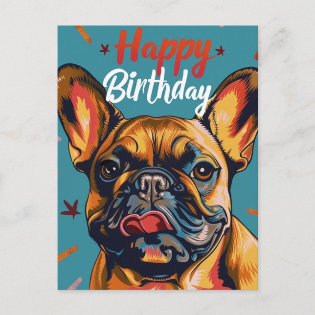 French Bulldog Happy Birthday Postkarte (Vorderseite)