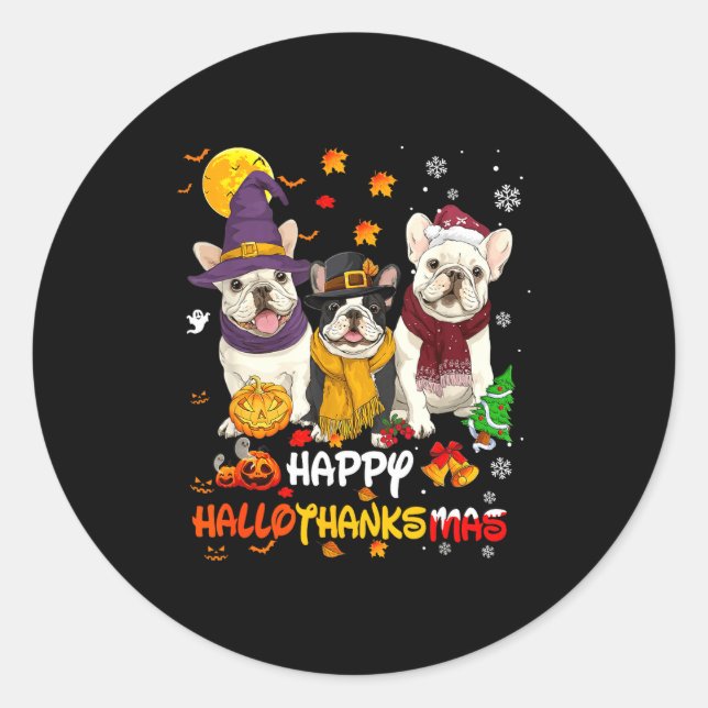 French Bulldog Happy Hallothanksmas Dog Lover Chri Runder Aufkleber (Vorderseite)
