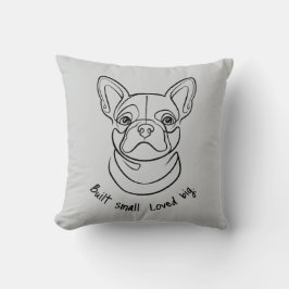 French Bulldog Line Art. Built Small. Loved Big. Kissen