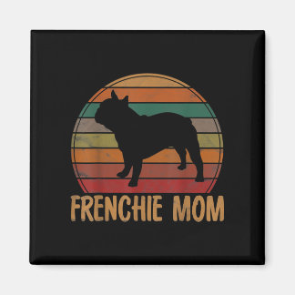 French Bulldog Mama Gift Dog Mor Pet Frenchie Mama Magnet