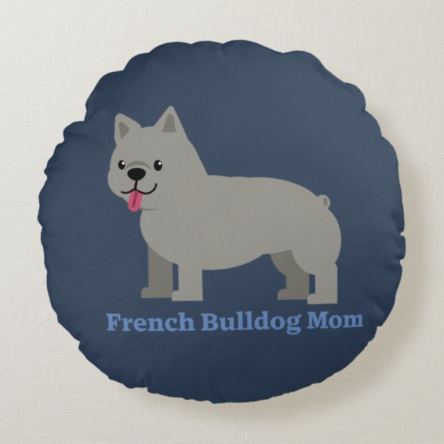 French Bulldog Mom Rundes Kissen (Vorderseite)