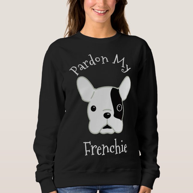 French Bulldog My Frenchie Mama Sweatshirt (Vorderseite)