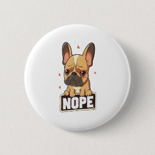 French Bulldog Nope Button