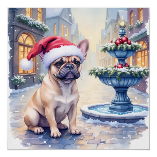 French Bulldog Snowy Town Fountain Santa Christmas Poster (Vorderseite)