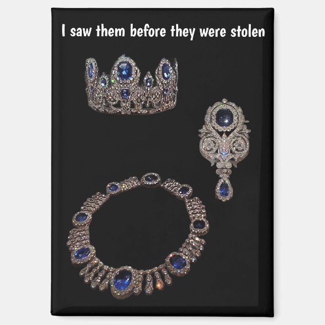 French Crowned Jewels Before Theft Magnet (Vorderseite)