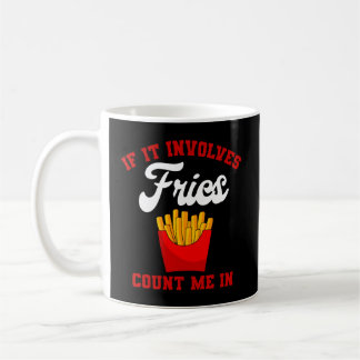 French Fries Finger Chips Französisch gefrorene Ka Kaffeetasse