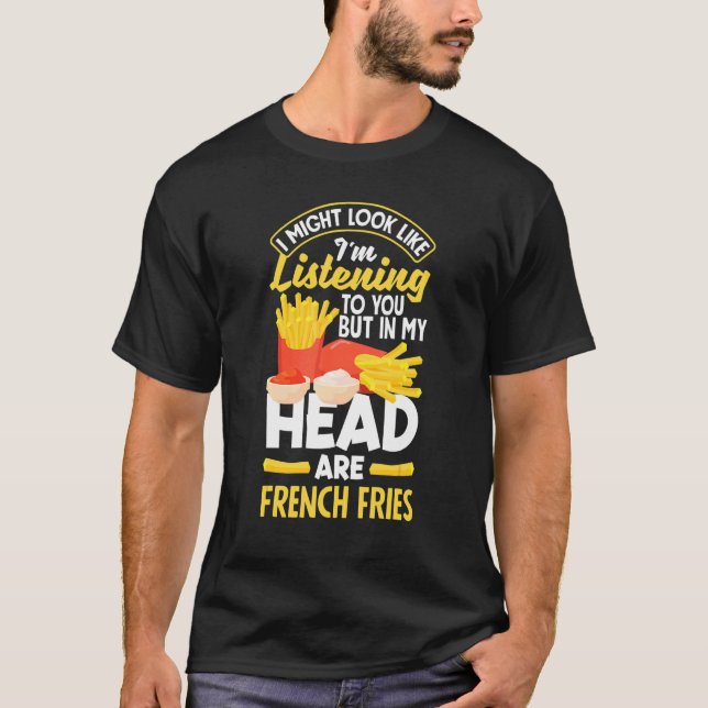 French Fries Potato Fries French Fry T-Shirt (Vorderseite)