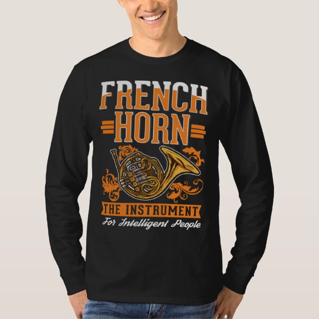 French Horn Intelligent French Horn Player T-Shirt (Vorderseite)