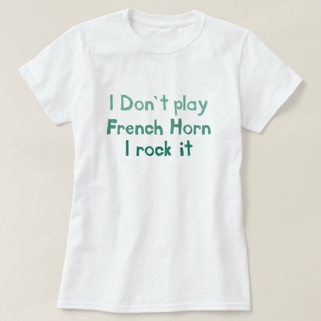 French Horn Rock It T - Shirt - Ladys (Design vorne)
