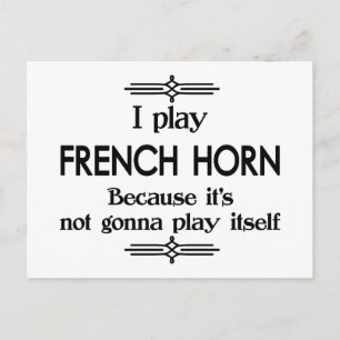 French Horn - Spielen Sie sich selbst Funny Deko M Postkarte