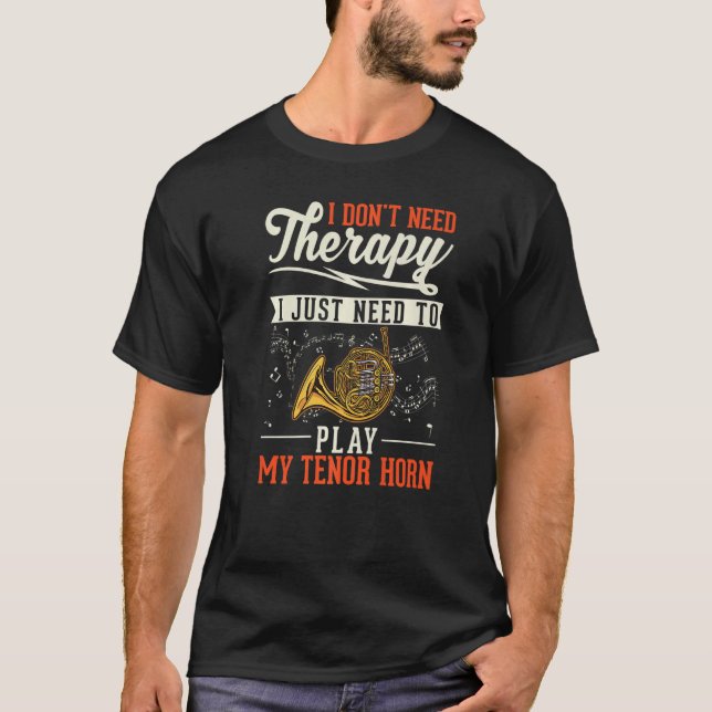 French Horn Therapy French Horn Player 1 T-Shirt (Vorderseite)