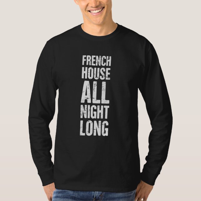 French House Music Nu Disco Electronic Musi T-Shirt (Vorderseite)