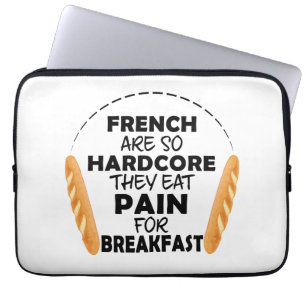 French People Eat Pain For Breakfast Funny Bread Laptopschutzhülle