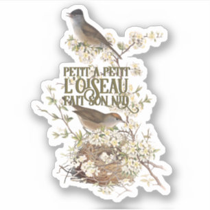 French Proverb Bird Nest Motivierend Journal Aufkleber