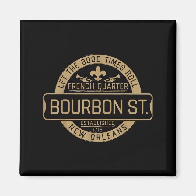 French Quarter Bourbon St New Orleans Fleur De Lis Magnet (Vorne)