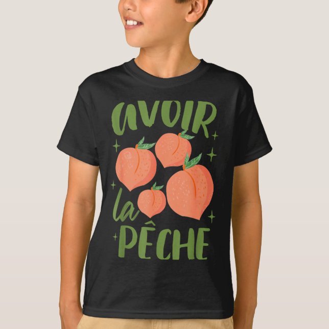 French Sayings Peach Lover Farmers Market Avoir La T-Shirt (Vorderseite)