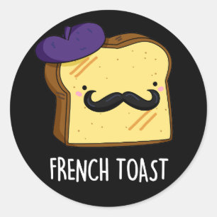 French Toast Funny Brot Pub Dark BG Runder Aufkleber