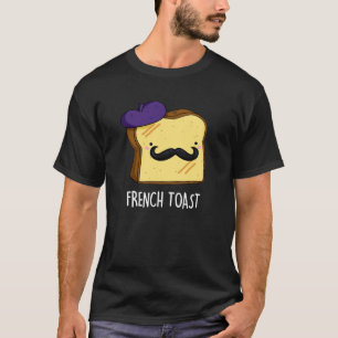 French Toast Funny Brot Pub Dark BG T-Shirt
