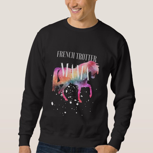 French Trotter Horse Mama Galaxy Horse Girl Equest Sweatshirt (Vorderseite)