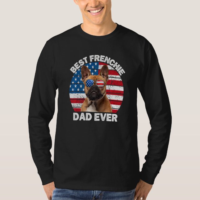 Frenchie Dad  French Bulldog  Owner 4th Of July T-Shirt (Vorderseite)