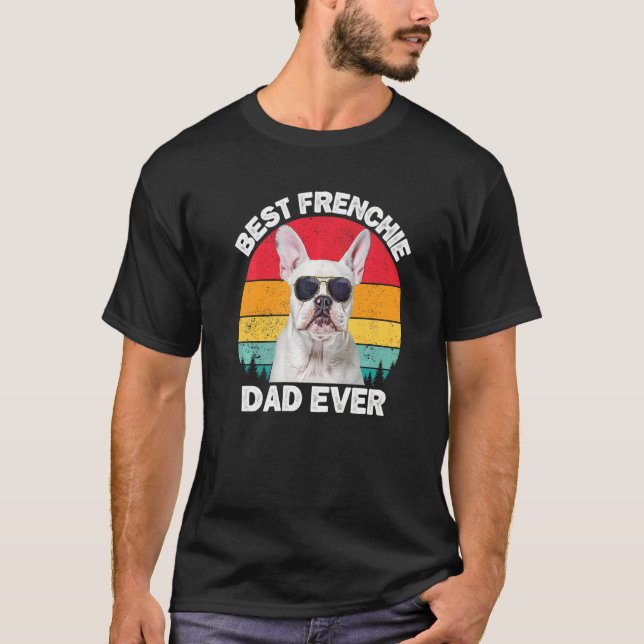 Frenchie Dad  White French Bulldog  For Men Dad T-Shirt (Vorderseite)