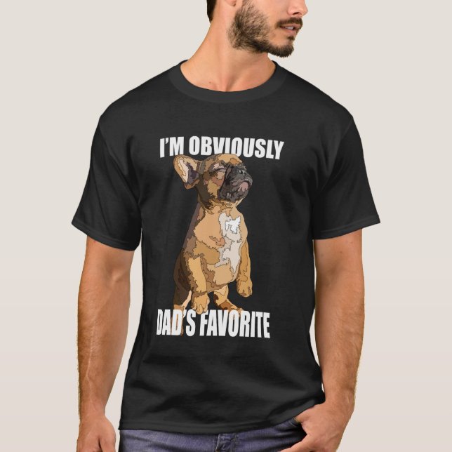 Frenchie Dads Lieblingshund T-Shirt (Vorderseite)