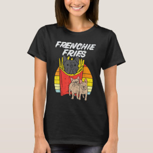 Frenchie Fries Funny French Bulldog Pet Hund Lover T-Shirt