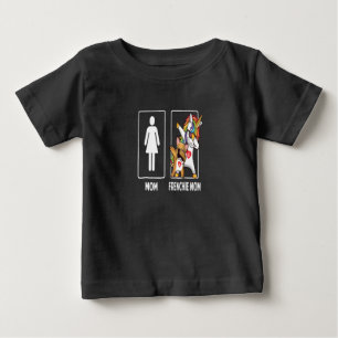 Frenchie Gift Mama mit französischer Mama einzig Baby T-shirt