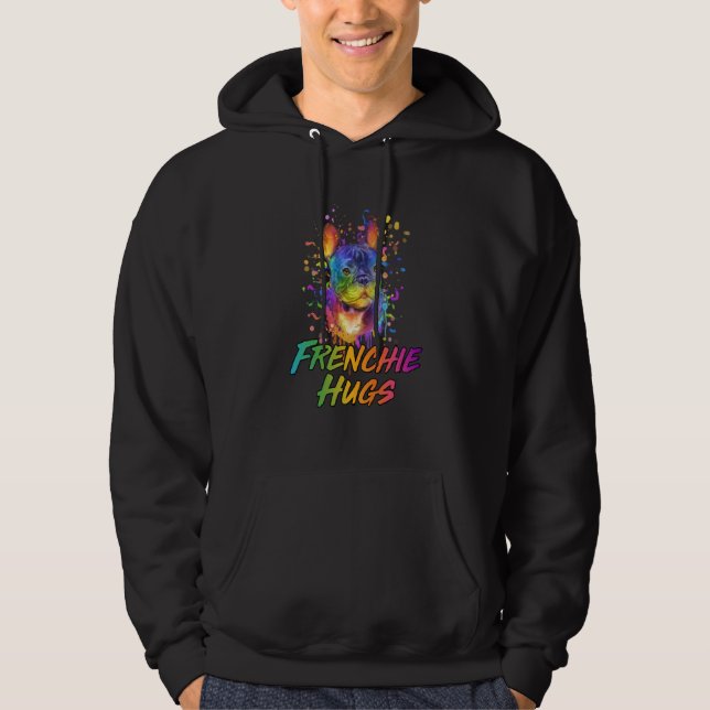 Frenchie Hugs French Bulldog Humor Frenchie Dog Hoodie (Vorderseite)