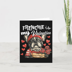 Frenchie ist mein Valentiner Bulldoggen Liebhaber Karte