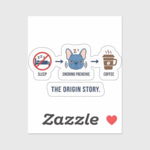 Frenchie Kaffee-Ursprungsgeschichte Lustige Hundef Aufkleber