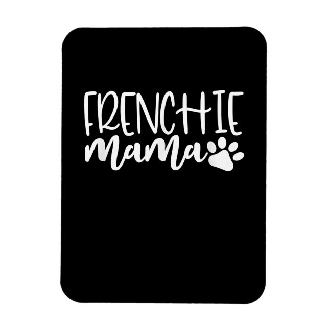 Frenchie Mama | Damenschenspende Magnet (Vertikal)