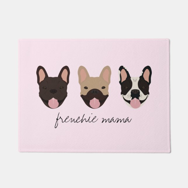 Frenchie Mama French Bulldogs Fußmatte (Vorderseite)
