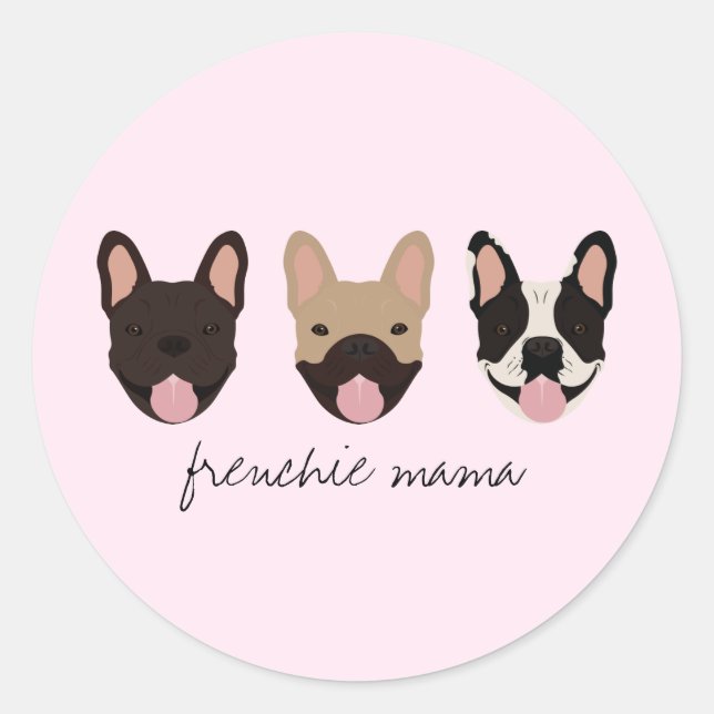 Frenchie Mama French Bulldogs Runder Aufkleber (Vorderseite)