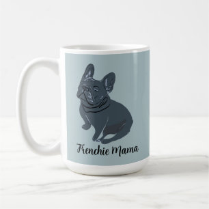 Frenchie Mama Kaffeetasse