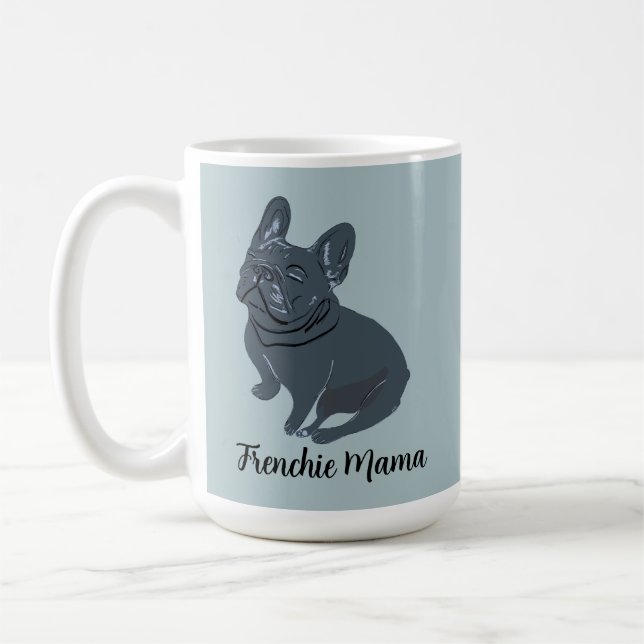 Frenchie Mama Kaffeetasse (Links)