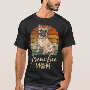 Frenchie Mama Retro Französisch Bulldog Lover Gesc T-Shirt
